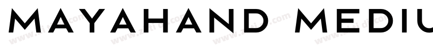 Mayahand Medium字体转换